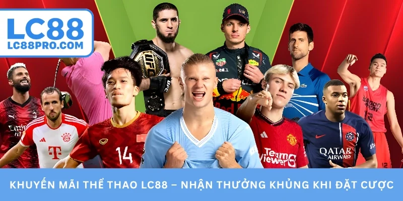 Khuyến mãi thể thao LC88