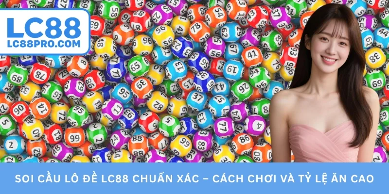soi cầu lô đề lc88