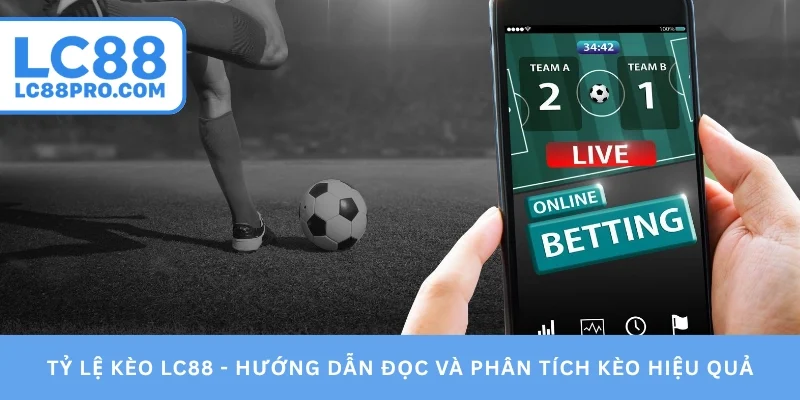 Tỷ lệ kèo LC88